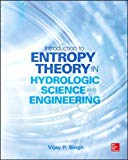 Book Entropy Theory in Hydrologic Science and Engineering free
