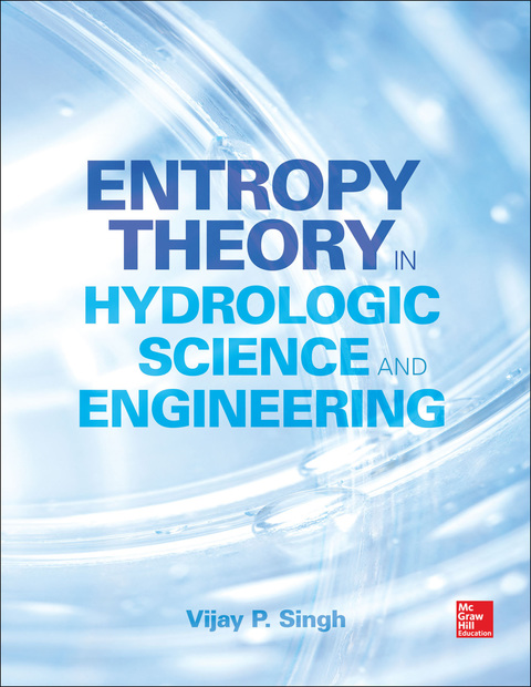Book Entropy Theory in Hydrologic Science and Engineering free