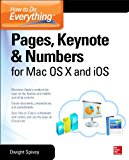 Book How to Do Everything: Pages, Keynote & Numbers for OS X and iOS free