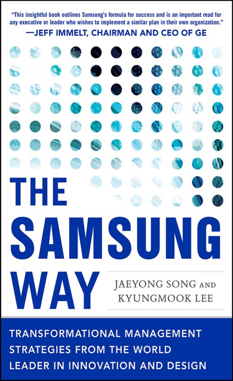Book The Samsung Way: Transformational Management Strategies from the World Leader in Innovation and Design free