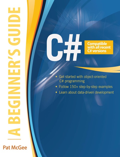 Book C#: A Beginner's Guide (Beginners Guides) free