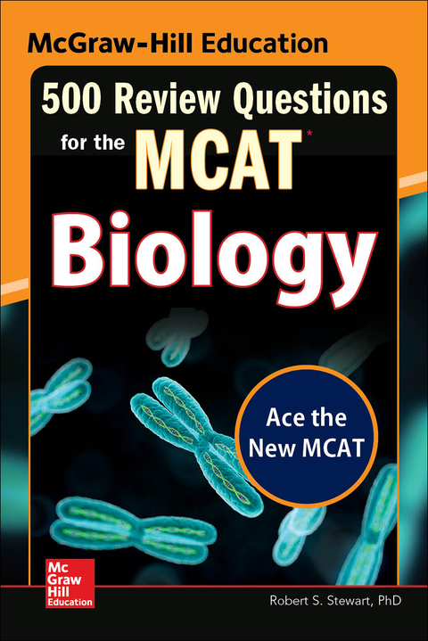 Book McGraw-Hill Education 500 Review Questions for the MCAT: Biology free