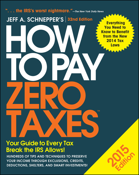 Book How to Pay Zero Taxes 2015: Your Guide to Every Tax Break the IRS Allows free