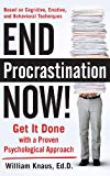 Book End Procrastination Now!: Get It Done with a Proven Psychological Approach free