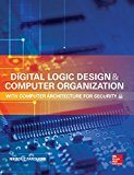 Book Digital Logic Design and Computer Organization with Computer Architecture for Security free