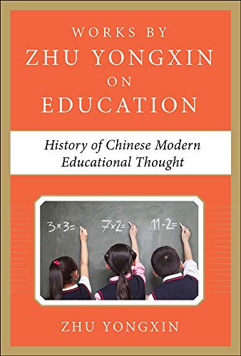 Book History of Chinese Contemporary Educational Thought (Works by Zhu Yongxin on Education Series) free