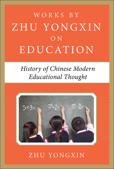 Book History of Chinese Contemporary Educational Thought (Works by Zhu Yongxin on Education Series) free