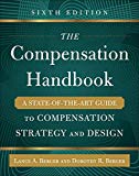 Book The Compensation Handbook, Sixth Edition: A State-of-the-Art Guide to Compensation Strategy and Design free