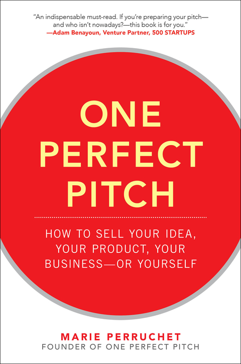 Book One Perfect Pitch: How to Sell Your Idea, Your Product, Your Business--or Yourself free