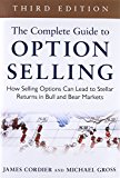 Book The Complete Guide to Option Selling: How Selling Options Can Lead to Stellar Returns in Bull and Bear Markets, 3rd Edition free