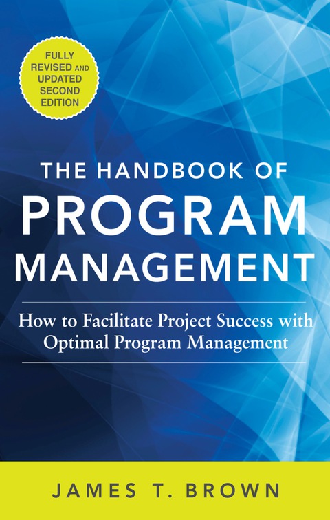 Book The Handbook of Program Management: How to Facilitate Project Success with Optimal Program Management, Second Edition free