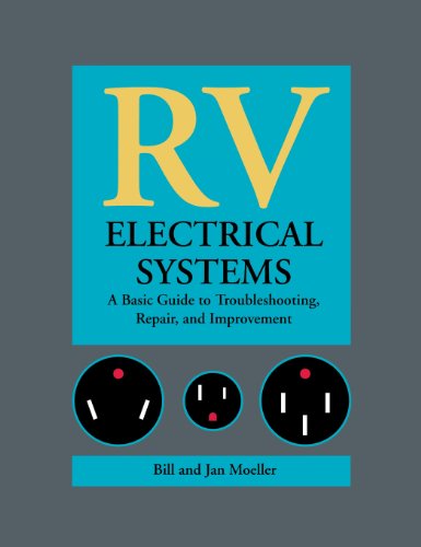 Book RV Electrical Systems: A Basic Guide to Troubleshooting, Repairing and Improvement free