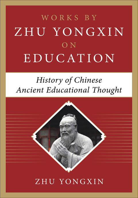 Book History of Chinese Ancient Educational Thought (Works by Zhu Yongxin on Education Series) free