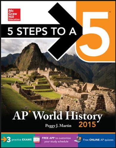 Book 5 Steps to a 5 AP World History, 2015 Edition (5 Steps to a 5 on the Advanced Placement Examinations Series) free