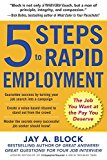 Book 5 Steps to Rapid Employment: The Job You Want at the Pay You Deserve (Business Books) free