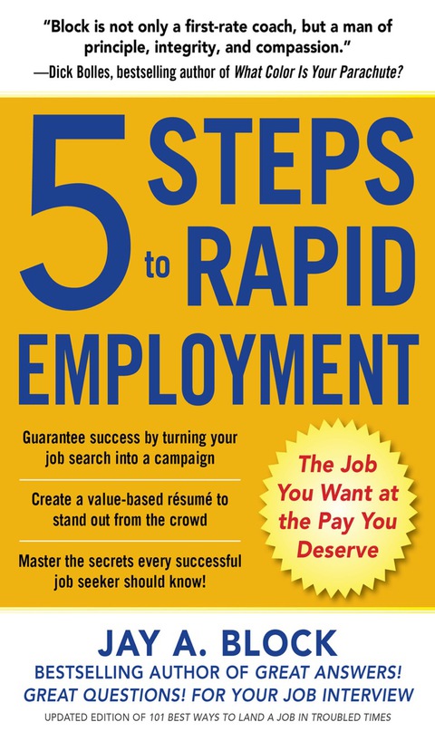 Book 5 Steps to Rapid Employment: The Job You Want at the Pay You Deserve (Business Books) free