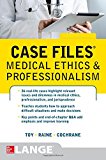Book Case Files Medical Ethics and Professionalism free