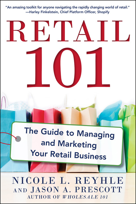 Book Retail 101: The Guide to Managing and Marketing Your Retail Business free