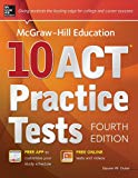 Book McGraw-Hill Education 10 ACT Practice Tests, Fourth Edition (Mcgraw-Hill's 10 Act Practice Tests) free