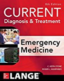Book CURRENT Diagnosis and Treatment Emergency Medicine, Eighth Edition (Current Diagnosis and Treatment of Emergency Medicine) free