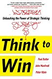 Book Think to Win: Unleashing the Power of Strategic Thinking free