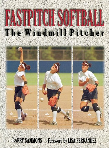 Book Fastpitch Softball: The Windmill Pitcher free