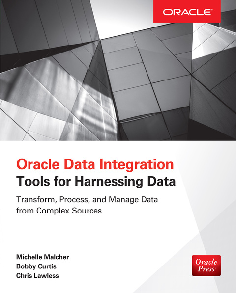 Book Oracle Data Integration: Tools for Harnessing Data free