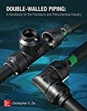 Book Double Walled Piping: A Handbook for the Petroleum and Petrochemical Industry free
