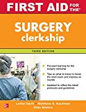 Book First Aid for the Surgery Clerkship, Third Edition (First Aid Series) free