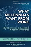 Book What Millennials Want from Work: How to Maximize Engagement in Today’s Workforce free
