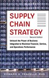 Book Supply Chain Strategy, Second Edition: Unleash the Power of Business Integration to Maximize Financial, Service, and Operations Performance free