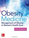 Book Obesity Medicine: Management of Obesity in Women's Health Care free