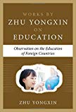 Book Observation on the Education of Foreign Countries (Works by Zhu Yongxin on Education Series) free