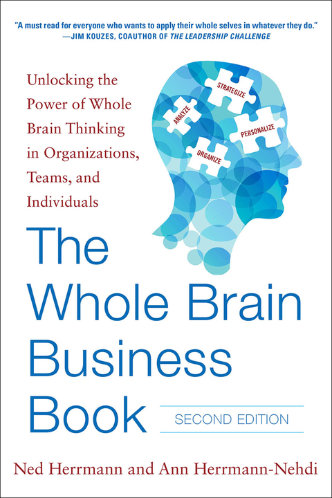 Book The Whole Brain Business Book, Second Edition: Unlocking the Power of Whole Brain Thinking in Organizations, Teams, and Individuals free