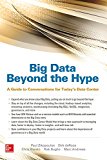 Book Big Data Beyond the Hype: A Guide to Conversations for Today's Data Center (Database & Erp - Omg) free