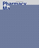 Book Pharmacy Management: Essentials for All Practice Settings,Fourth Edition free