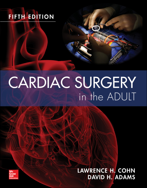 Book Cardiac Surgery in the Adult 5/e free