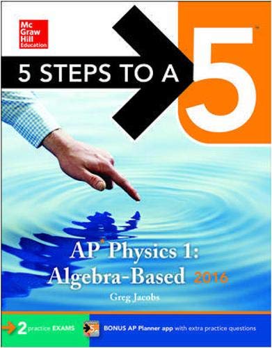 Book 5 Steps to a 5 AP Physics 1 2016 (5 Steps to a 5 on the Advanced Placement Examinations Series) free