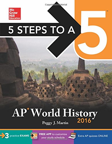 Book 5 Steps to a 5 AP World History 2016 (5 Steps to a 5 on the Advanced Placement Examinations Series) free