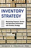 Book Inventory Strategy: Maximizing Financial, Service and Operations Performance with Inventory Strategy free