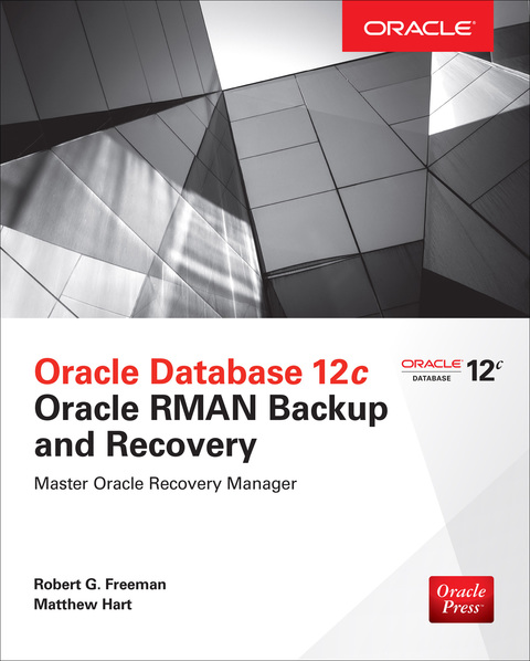 Book Oracle Database 12c Oracle RMAN Backup and Recovery free