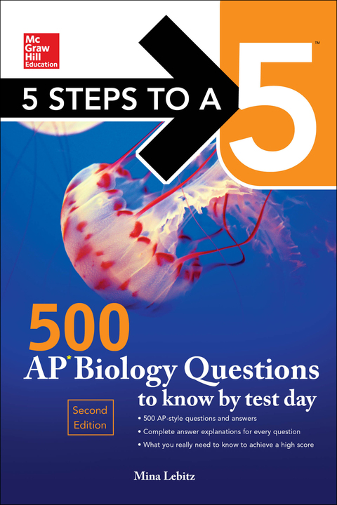 Book McGraw-Hill Education 500 AP Biology Questions to Know by Test Day, 2nd edition (Mcgraw Hill's 500 Questions to Know by Test Day) free