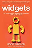 Book Widgets: The 12 New Rules for Managing Your Employees As If They're Real People free