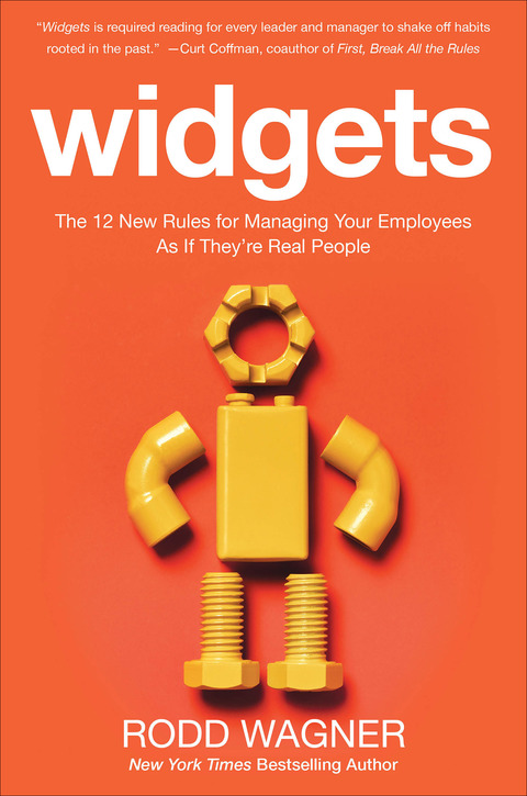 Book Widgets: The 12 New Rules for Managing Your Employees as if They're Real People free