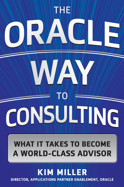 Book The Oracle Way to Consulting: What it Takes to Become a World-Class Advisor free