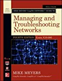 Book Mike Meyers’ CompTIA Network+ Guide to Managing and Troubleshooting Networks, Fourth Edition (Exam N10-006) (Mike Meyers' Computer Skills) free