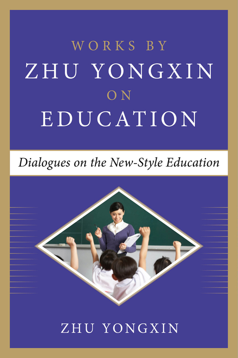 Book Dialogues on the New Education (Works by Zhu Yongxin on Education Series) free