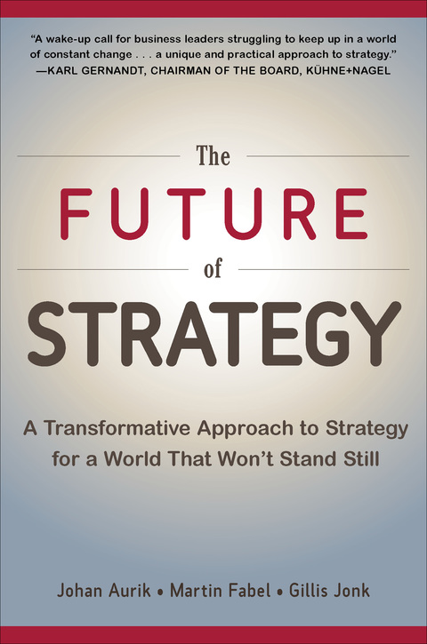 Book The Future of Strategy: A Transformative Approach to Strategy for a World That Won’t Stand Still free