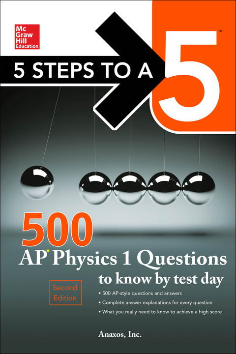 Book McGraw-Hill's 500 AP Physics 1 Questions to Know by Test Day (Mcgraw Hill's 500 Questions to Know by Test Day) free