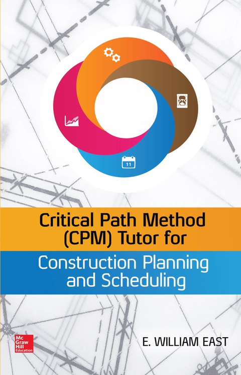 Book Critical Path Method (CPM) Tutor for Construction Planning and Scheduling free
